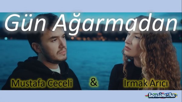 Mustafa Ceceli & Irmak Arıcı - Gün Ağarmadan - (Yeni) (2020)